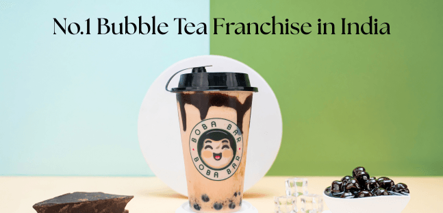 Why Now Is Perfect Time to Start a Bubble Tea Franchise in India? - Boba Bar